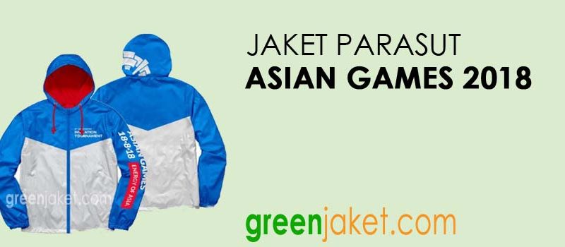 Jaket Parasut Asian Games 2018