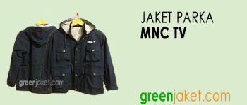 Jaket Parka MNC TV DISPLAY JAKET MNC TV